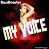 BassBooster - My Voice - Single